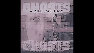 Marty Murray - Ghosts