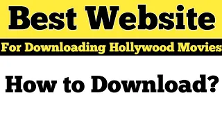 Best Website For Downloading Hollywood Movies