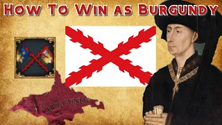 EU4 - How to Win as Burgundy
