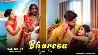 Bharosa Payer Tera | Kali Bibi | Triangle Bewafa Love Story | Sahir Ali Bagga | Life Of Love | 2023