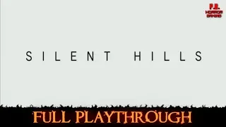 P T : Silent Hills | Full Gameplay Walkthrough No Commentary