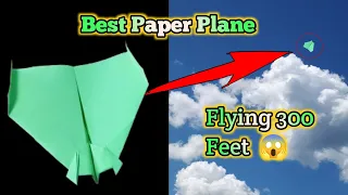 How to Make  Best Paper Plane Flying 300 Feet | Amazing Fold Papers