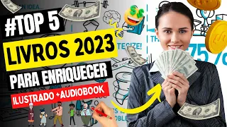 5 Melhores Livros Para Ficar Rico em 2023 | Melhores Livros de 2023 | Ilustrado e Animado