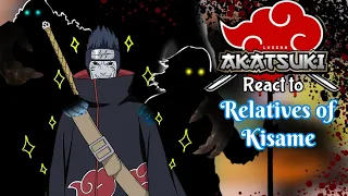 🐋Akatsuki react to Kisame's relatives🔱// 🦈PARTE 3🦈//🥀gachaclub- ✨NARUTO✨