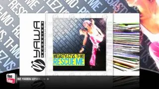 Megastylez vs. Ti-Mo - Rescue Me (Radio Edit)