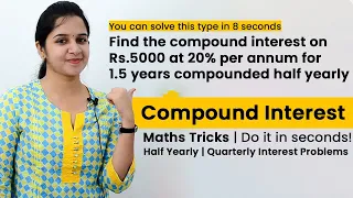 Compound Interest Math shortcuts - Find Interest in seconds, Math tricks, Yearly, Quarterly problems