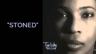 "Stoned" - Macy Gray