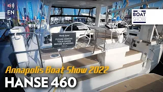 HANSE 460 @ Annapolis Boat Show 2022 - The Boat Show