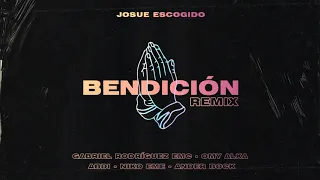 Bendición (Remix) Josue Escogido - Omy Alka - Gabriel Rodriguez EMC - Ander Bock - Abdi- Niko Eme
