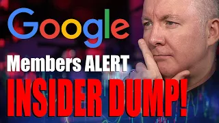 GOOGLE INSIDER DUMPED 78% ALERT ALL MEMBERS!! - TRADING & INVESTING - Martyn Lucas Investor