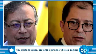 ¿Quién es el jefe de quién? Se fractura la relación del presidente Petro con el fiscal Barbosa