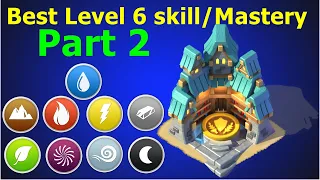 Part Two | Best level 6 skill upgrades for Fire, wind, Water, Earth and 5 more Elements in DML