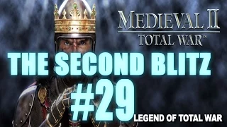 The Second Blitz - Medieval 2: Total War #29