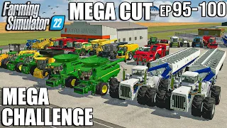 MEGA Challenge - SUPERCUT (Episode 95-100) | Farming Simulator 22 Timelapse