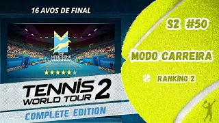 TENNIS WORLD TOUR 2 I THE MELBOURNE MILLENNIUM - 16 AVOS DE FINAL #50 I TEMPORADA 2