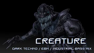 Dark Techno / EBM / Industrial Bass Mix - 'CREATURE'
