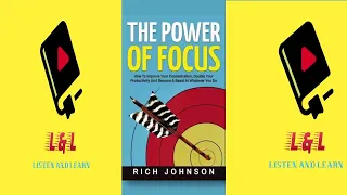 The Power of Focus By Rich Johnson Full (Audiobook)