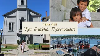 New Bedford, MA | A day visit | Rich and Sweet Life