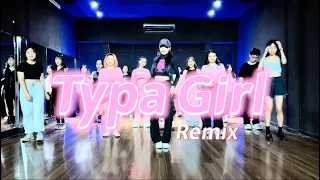 Typa Girl (Remix) | Dance Cover By NHAN PATO