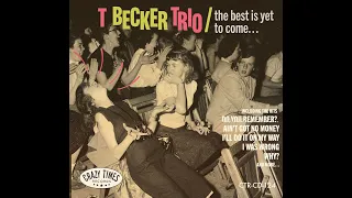 T Becker Trio