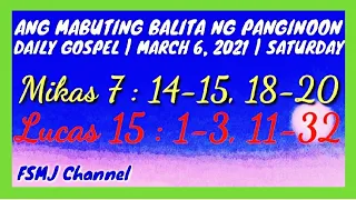 ANG MABUTING BALITA NG PANGINOON | MARCH 6, 2021 | DAILY GOSPEL | ANG SALITA NG DIYOS | FSMJ CHANNEL