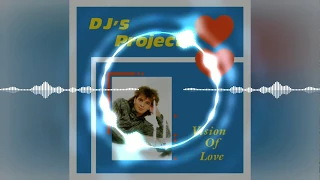 DJ's Project - Vision of Love (Download)