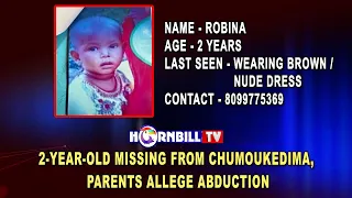 2-YEAR-OLD MISSING FROM CHUMOUKEDIMA, PARENTS ALLEGE ABDUCTION