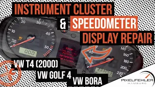 VW T4 (2000) / VW Golf 4 / VW Bora Instrument Cluster & Speedometer display repair - pixelrepair