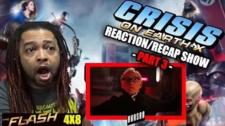 CRISIS ON EARTH-X PART THREE (THE FLASH SEASON 4 EPISODE 8) REACTION & RECAP SHOW!!!