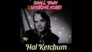 Small Town Saturday Night by Hal Ketchum (audio)