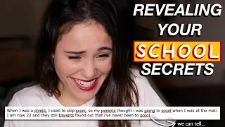REVEALING YOUR SCHOOL SECRETS