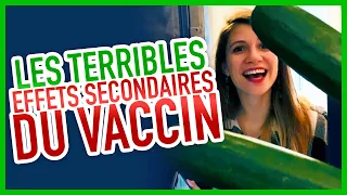 LES TERRIBLES EFFETS SECONDAIRES DU VACCIN !