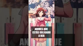 ANIMES QUE ESTÁS OBLIGADO A VER #anime #animeverano #otaku #recomendacionesanime