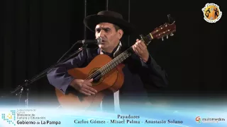 Payadores: Carlos Gómez, Misael Palma y Anastacio Solano - Festival “La Pampa canta y baila”