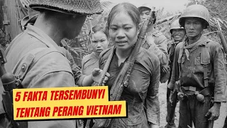 TERBONGKAR, Rahasia Tentang Perang Vietnam yang Sempat Disembunyikan AMERIKA!