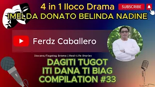 DAGITI TUGOT ITI DANA TI BIAG COMPILATION #33