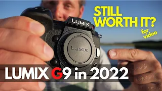 LUMIX G9 for VIDEO in 2022 | Is it still WORTH it? (and why I picked it over a GH5 + SAMPLE footage)