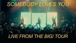 Betty Who - Somebody Loves You (Live From The BIG! Tour)