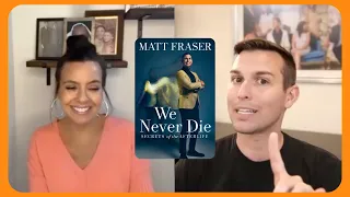 Psychic Medium Matt Fraser Interview: "There Are 2 Versions of Us"