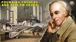 How the Founding Fathers Fought a Deadly Epidemic