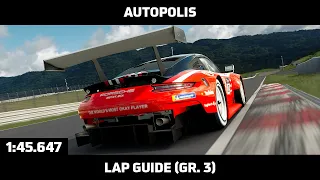 Gran Turismo Sport - Daily Race Lap Guide - Autopolis - Porsche 911 RSR Gr. 3