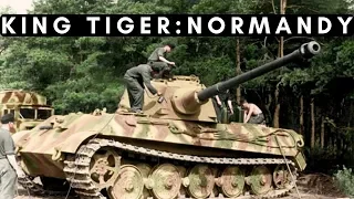 King Tiger - First operation (Normandy, July 1944)