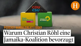 Warum Investor Christian Röhl eine Jamaika-Koalition bevorzugt - Handelsblatt Today