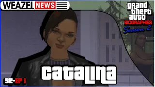 Catalina | Grand Theft Auto Biographies | S2E1