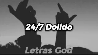 24/7 Dolido - Lenin Ramírez LETRA