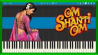 OM SHANTI OM 🔥 Theme Song 🎬 [EASY Mode With Synthesia] (PIANO TUTORIAL) 🎹 #1