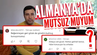 ALMANYA'DAN AYRILACAK MIYIM | Mutsuzluk, Geri Dönmek, Göç Serüvenim; Sorularınızı Yanıtlıyorum