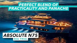 Absolute Navetta 75 sea trial review | The perfect blend of practicality and panache | MBY