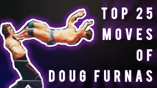 Top 25 Moves of DOUG FURNAS