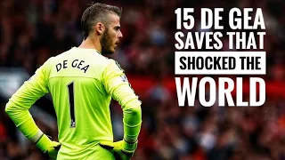 15 De Gea saves that shocked the world  (MUST WATCH)